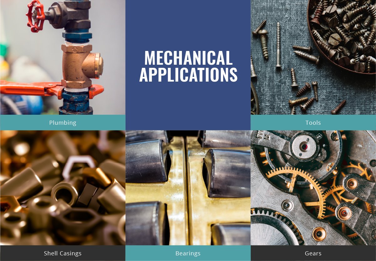 Mehcanical-Applications: Plumbing, Tools, Shell Casings, Bearings, Gears
