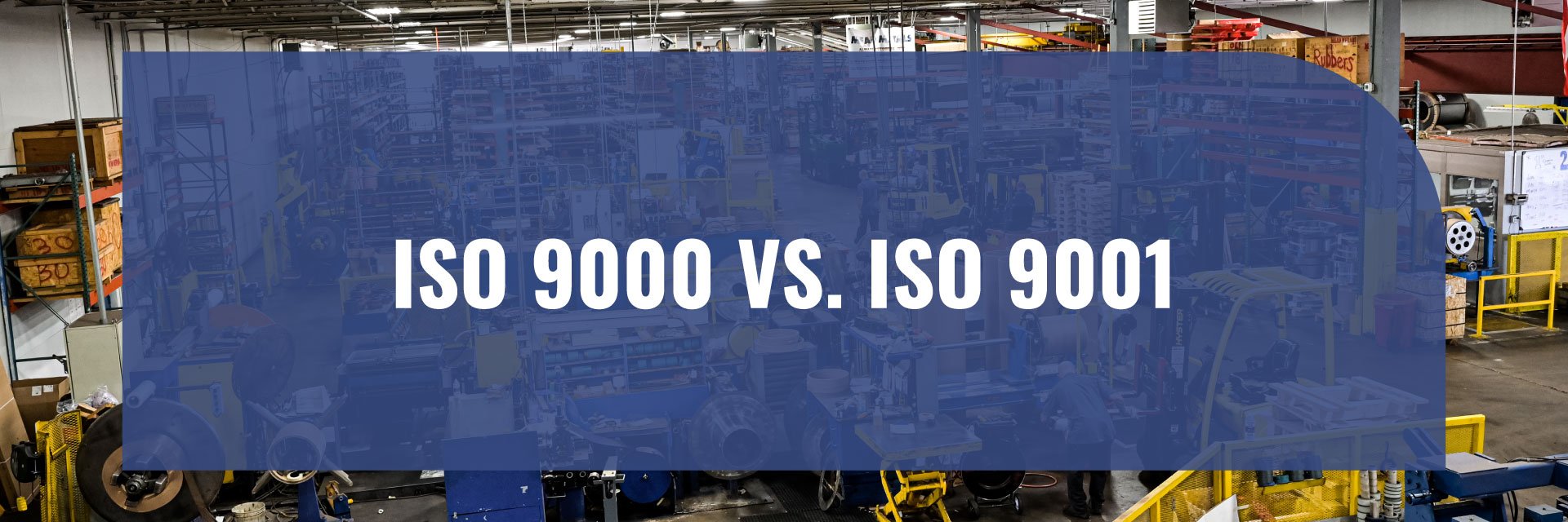 ISO Certified: ISO 9000 vs. ISO 9001